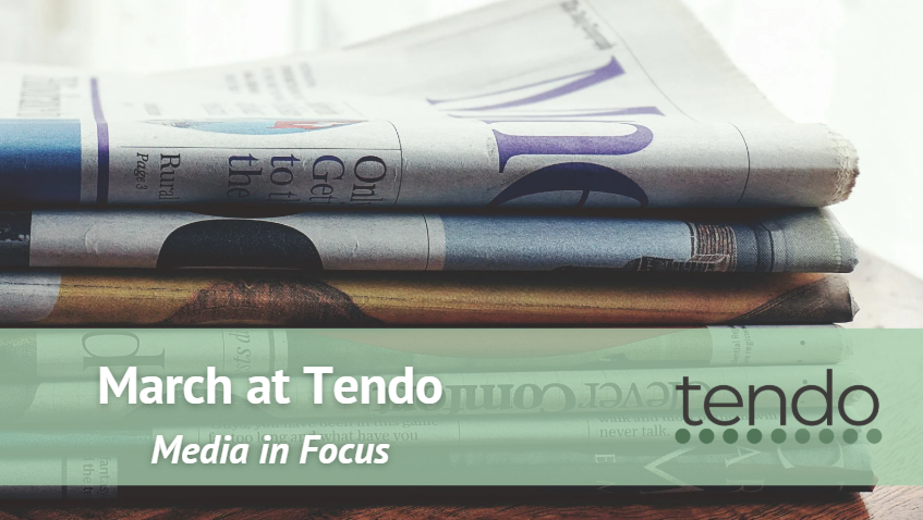 Tendo’s Media In Focus for the Month of March